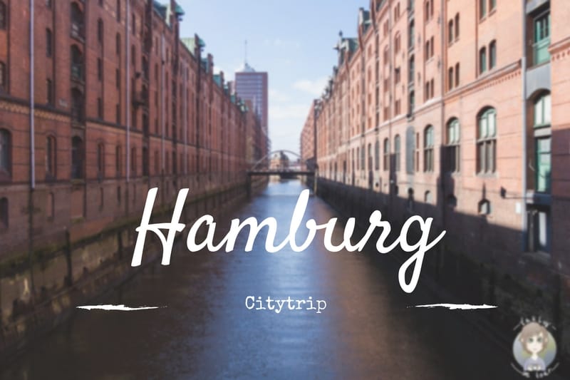 Unsere Erlebnisse und Tipps von unserer Staedtereise Hamburg