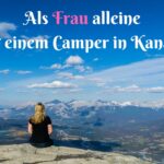 Campingtrip • Als Frau alleine im Camper durch Kanada