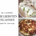 Camping Rezepte: Einfache und schnelle Gerichte für die Wohnmobilküche