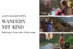 Wandern mit Kind Tipps zum Wandern mit Baby und Wandern mit Kleinkind