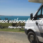 Fotografie Tipps • Filmen während der Fahrt